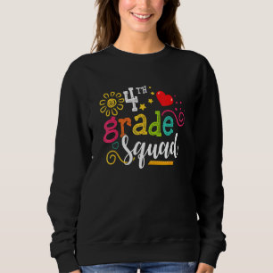 4th Third Grade Squad Student Teacher  Back To Sch Sweatshirt