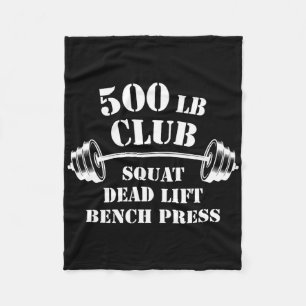 500 Lb Pound Club Gym Weightlifting Powerlift Weig Fleece Blanket