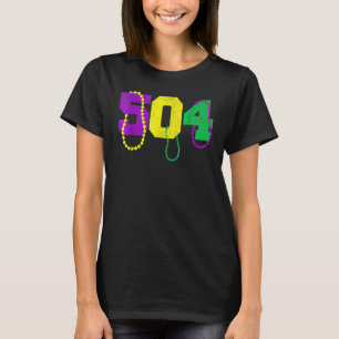 504 Beads Funny Mardi Gras New Orleans Carnival Fe T-Shirt