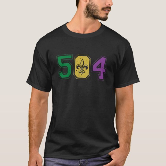 504 Mardi Gras New Orleans Louisiana Area Code Gro T-Shirt (Front)