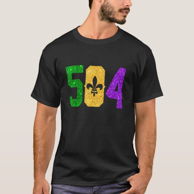 504 Nola New Orleans Mardi Gras Louisiana LA_1 T-Shirt (Front)