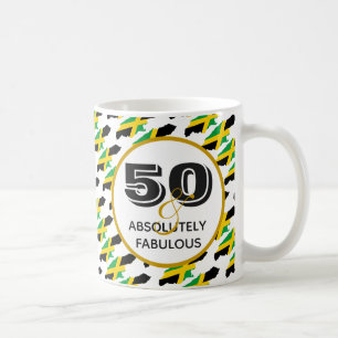 50 & Absolutely Fabulous JAMAICA Celebration Coffee Mug