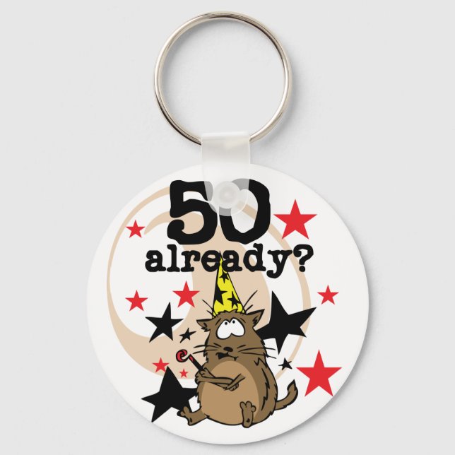 50 Already Birthday Key Ring (Front)