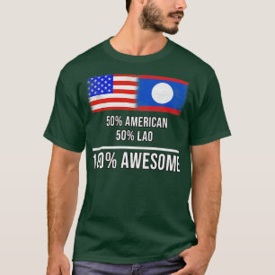 50 American 50 Lao 100 Awesome Gift for Lao Herita T-Shirt