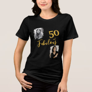50 and Fabulous 2 Photo 50th Birthday Tri-Blend Shirt