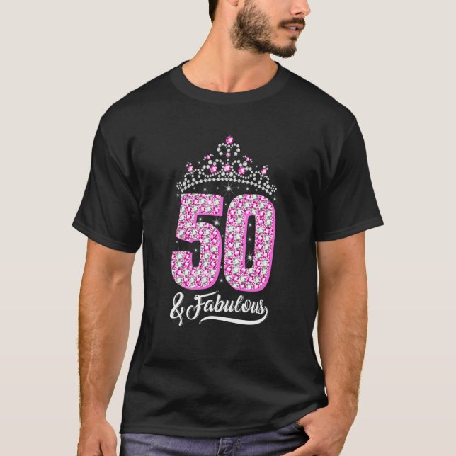 50 and Fabulous 50th Birthday Diamond Crown Women T-Shirt (Front)