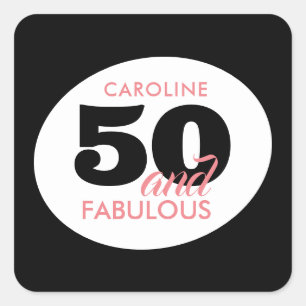 50 and Fabulous 50th Birthday Party Square Sticker