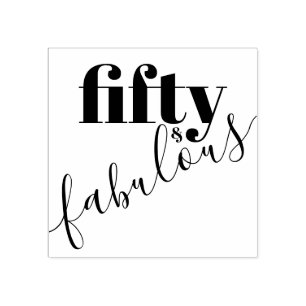 50 and Fabulous 50th Birthday Text Rubber Stamp