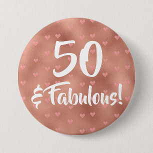 50 and Fabulous Birthday     7.5 Cm Round Badge