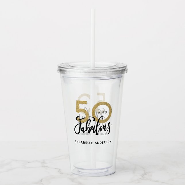 50 and fabulous birthday acrylic tumbler (Front)