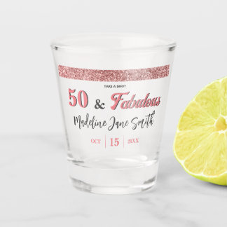 50 and Fabulous Birthday Elegant Rose Pink Glitter Shot Glass