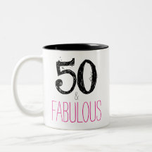 50 and Fabulous Birthday Mug