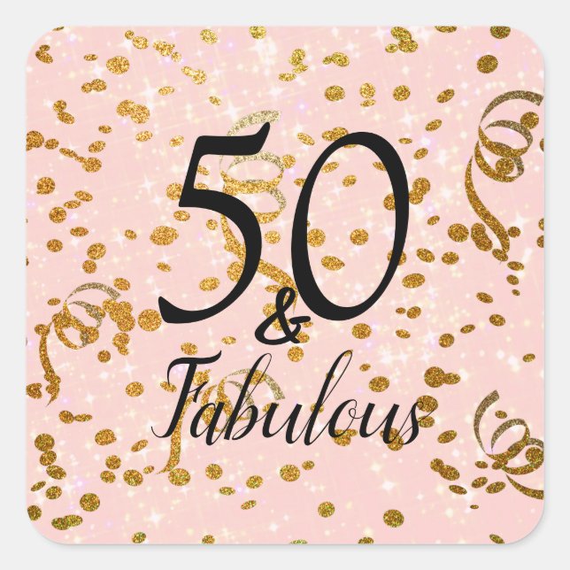 50 and Fabulous Birthday Party Pink Gold Confetti Square Sticker (Front)