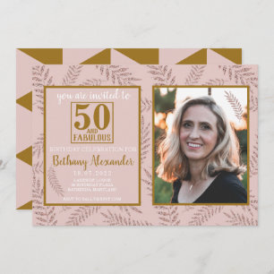 50 and fabulous birthday pink gold botanical invitation