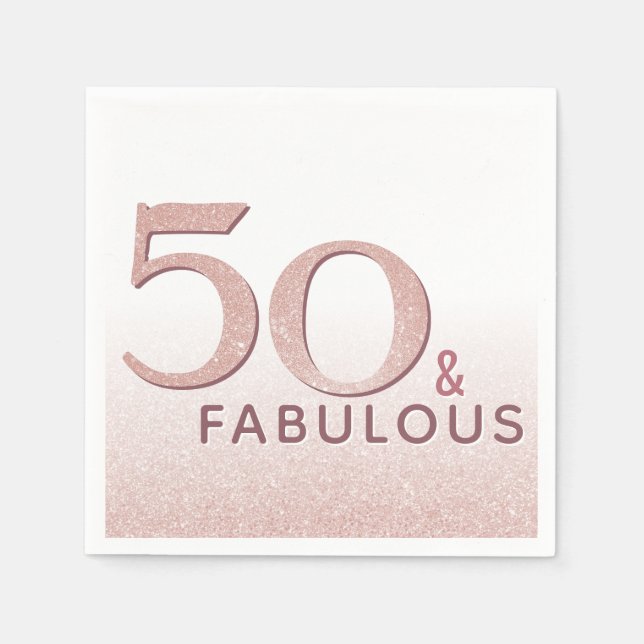50 and Fabulous Birthday Rose Gold Elegant Text Napkin (Front)