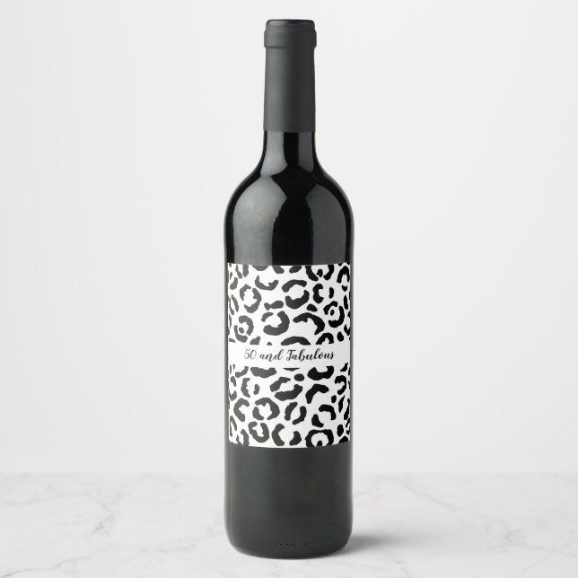 50 and Fabulous Black and White Cheetah Print Wine Label (Front)