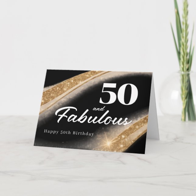 50 and Fabulous Black Gold 50th Birthday Card (Front)