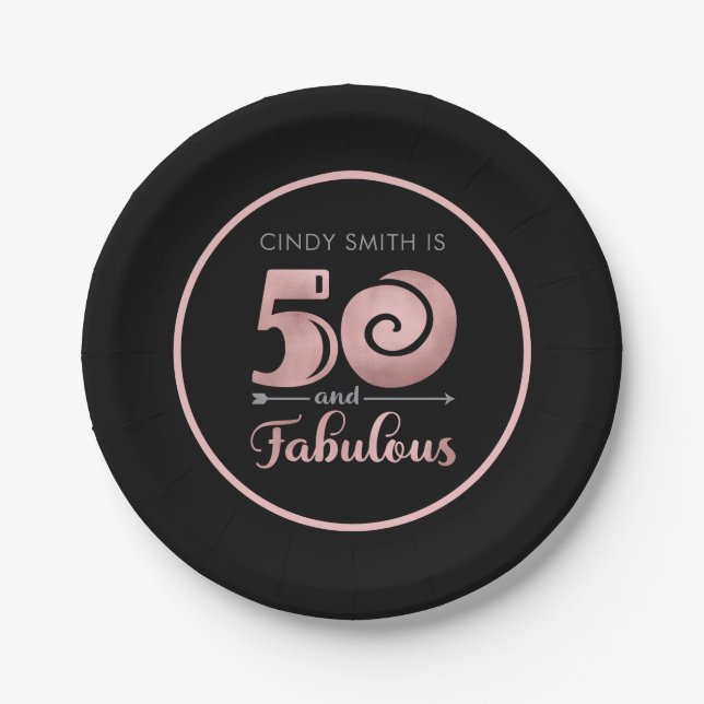 50 and Fabulous Black Rose Gold 50th Birthday Paper Plate (Front)