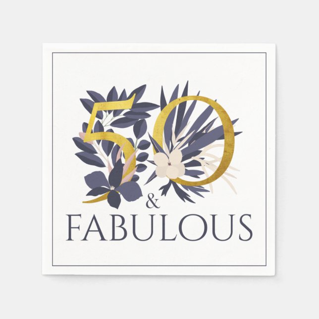 50 and Fabulous Blue Gold  Luxury Floral Birthday Napkin (Front)