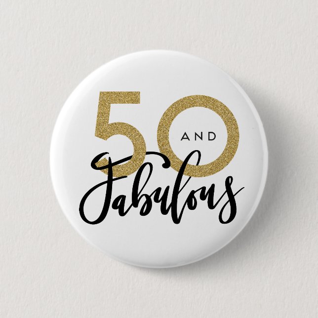 50 and fabulous button (Front)
