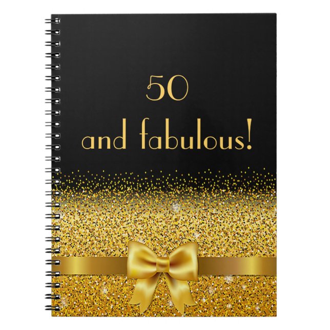 50 and fabulous Chic golden bow with sparkle black Notebook (Front)