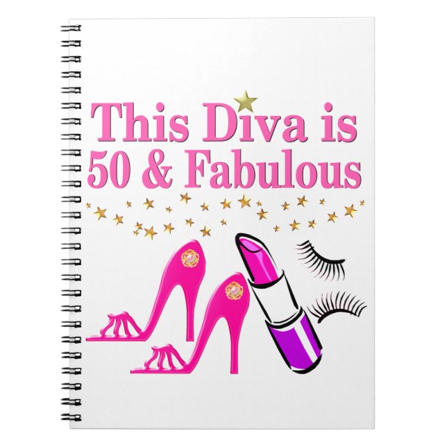 50 AND FABULOUS DIVA NOTEBOOK (Front)