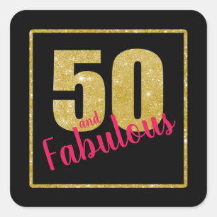 50 and Fabulous Faux Gold Glitter Black and Pink Square Sticker