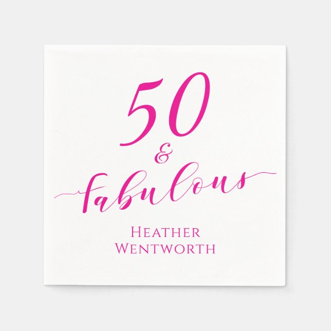 50 and Fabulous Fiftieth Birthday Hot Pink Script Napkin (Front)