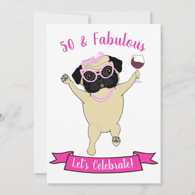 50 and Fabulous Funny Pug Dog Diva Pink Birthday Invitation (Front)