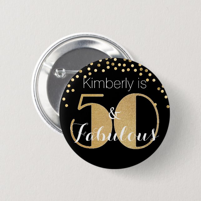 50 and Fabulous Gold Personalised Birthday Party 6 Cm Round Badge (Front & Back)