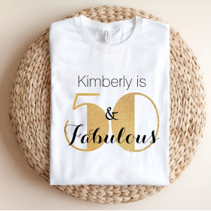 50 and Fabulous Gold Personalised Birthday Party T-Shirt
