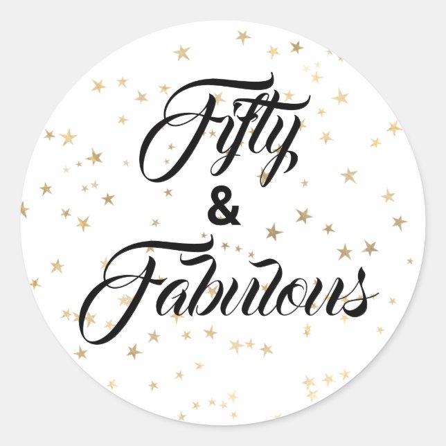 50 and Fabulous Gold Stars Classic Round Sticker (Front)