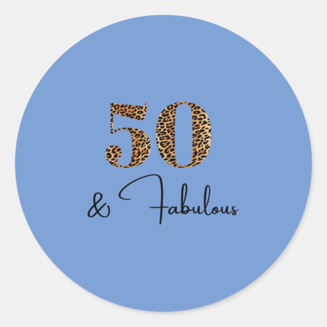 50 and Fabulous Leopard Classic Round Sticker (Front)