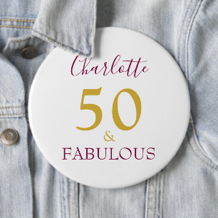 50 and Fabulous Modern 50th Birthday 6 Cm Round Badge