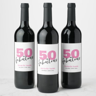 50 and fabulous modern 50th Birthday party Pink Wine Label