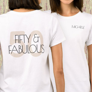 50 and fabulous Modern Beige Fifty Birthday Party T-Shirt