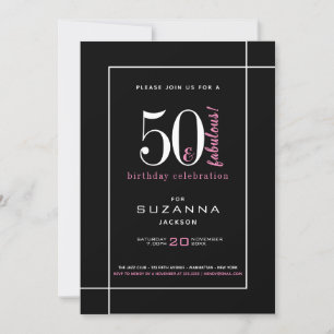 50 and Fabulous Modern Black and Pink Birthday Invitation