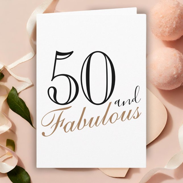 50 and Fabulous Modern Script 50th Birthday Card (Creator Uploaded)