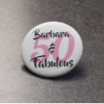 50 and Fabulous Personalised Birthday Party 6 Cm Round Badge<br><div class="desc">Celebrate turning 50 in style with this cool 50th birthday design. The word 50 is in pink text and the name & Fabulous is in black text. You can personalise this gift by changing the name, age, and font colours to whatever you like. Please see our matching paper products, gift...</div>