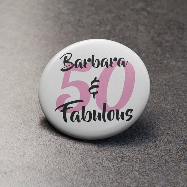 50 and Fabulous Personalised Birthday Party 6 Cm Round Badge (Creator Uploaded)