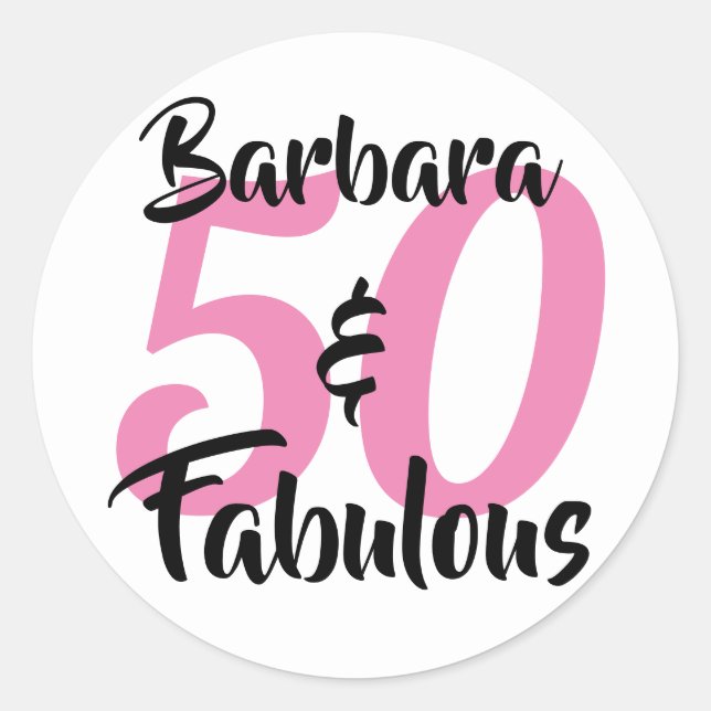 50 and Fabulous Personalised Birthday Party Classic Round Sticker (Front)