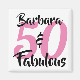 50 and Fabulous Personalised Birthday Party Magnet
