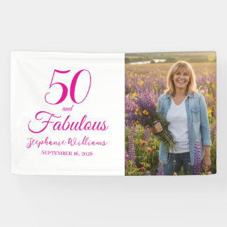 50 and Fabulous Photo 50th Birthday Party Banner
