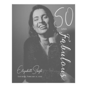 50 and Fabulous Photo Birthday Party Black & White Poster