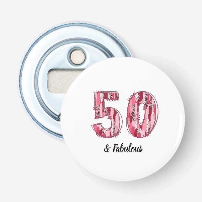 50 and Fabulous Pink and Leopard Brush Strokes Bottle Opener (Front)