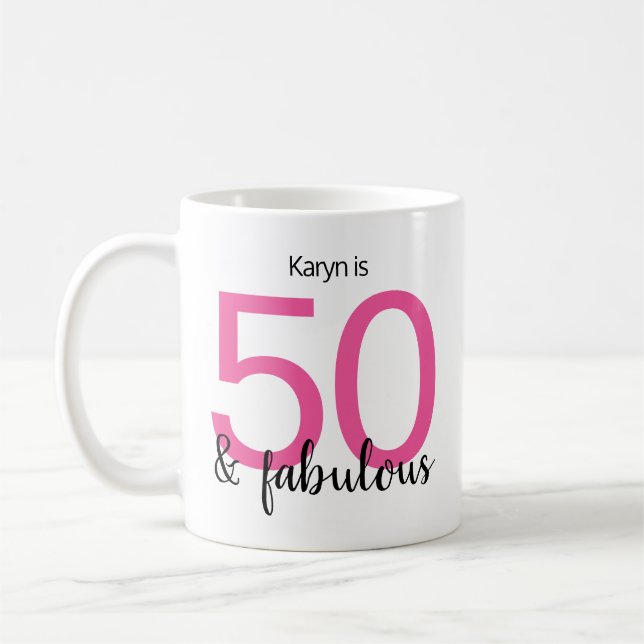 50 and Fabulous Pink Black 50th Birthday Coffee Mug (Left)