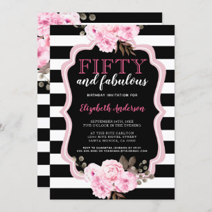 50 and Fabulous Pink Floral Black Stripe Invitation