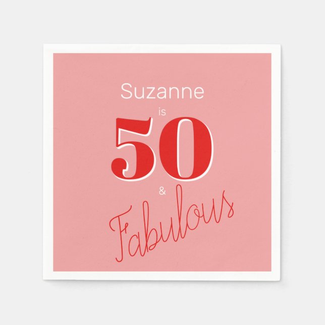 50 and Fabulous Pink Red Modern 50th Birthday Napkin (Front)