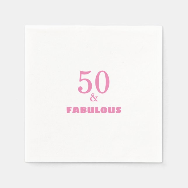 50 And Fabulous Pink Stylish Birthday Party Cute Napkin (Front)