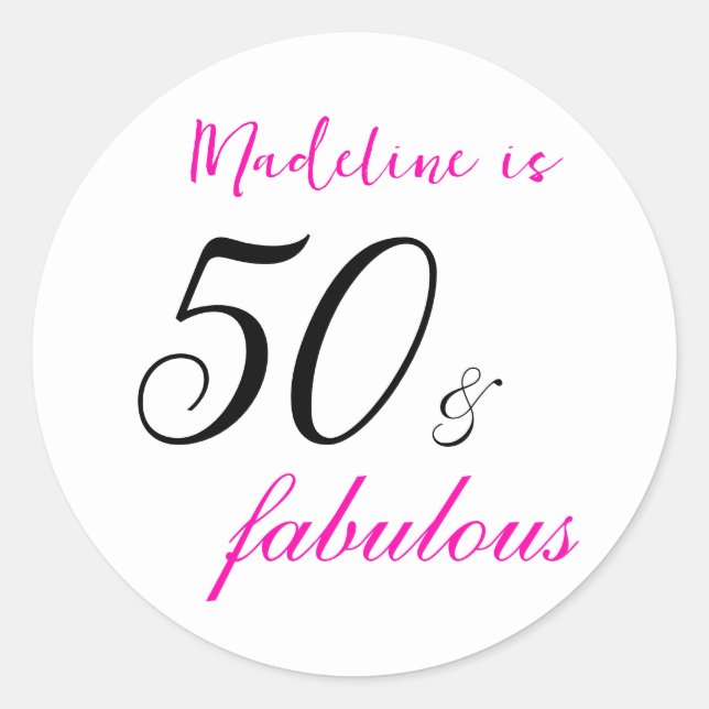 50 and Fabulous Pink Typography 50th birthday Classic Round Sticker (Front)